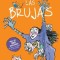 Las Brujas / The Witches
