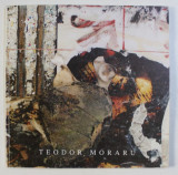 TEODOR MORARU , ALBUM CU LUCRARILE PICTORULUI , TEXT IN ROMANA SI ENGLEZA , 2000