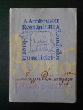 ADOLF ARMBRUSTER - ROMANITATEA ROMANILOR. ISTORIA UNEI IDEI