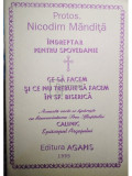 Nicodim Mandita - Indreptar spentru spovedanie - Ce sa facem si ce nu trebuie sa facem in Sf.. Biserica (editia 1995)
