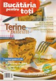 BUCATARIA PENTRU TOTI - TERINE SI PATEURI
