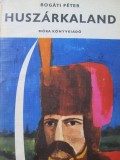 Huszarkaland - Bogati Peter