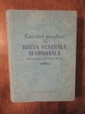 Lucrări practică de igienă generală și comunală - Hugo Straus (coord.)