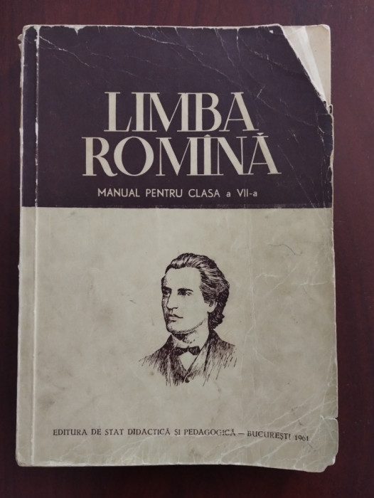 Limba rom&acirc;nă - lecturi literare și gramatică - VII - 7 - 1961