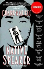 Native Speaker, Paperback/Chang-Rae Lee foto