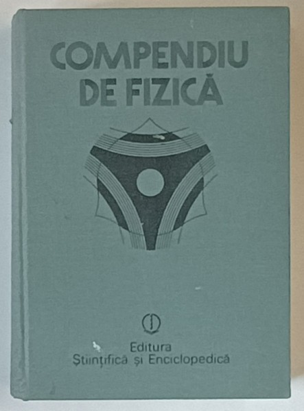 COMPENDIU DE FIZICA de ION BUNGET, LUCIAN BURLACU... BUC. 1988