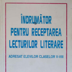 INDRUMATOR PENTRU RECEPTAREA LECTURILOR LITERARE ADRESAT ELEVILOR CLASELOR V-VIII-C.D. SECHI, S.B. BARCA