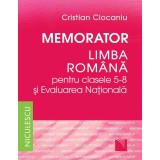 Memorator. Limba romana pentru clasele 5-8 si Evaluarea Nationala (Ciocaniu) - Editura Niculescu
