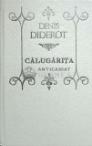 Cumpara ieftin Calugarita - Denis Diderot ($O6)