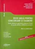 Teste grila pentru concursuri si examene. Drept civil. Procedura civila. Drept penal. Procedura penala - Gabriela Raducan