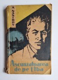 Ascunzătoarea de pe Elba &ndash; Aut. A. Nasibov, Trad. G. Sutasu, D. Manu, Ed. Editura Militară