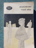 Nopti albe, Dostoievski, Colectia BPT nr 501, 1969, 455 pag, Minerva