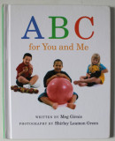 ABC FOR YOU AND ME , written by MEG GIRNIS , photography by SHIRLEY LEAMON GREEN , 2000, DOUA PAGINI CU DESENE CU MARKERUL *