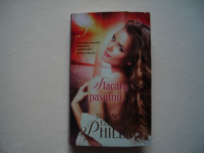 Flacara pasiunii - Susan Elizabeth Phillips foto