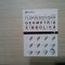 GEOMETRIE SIMBOLICA - Florin Biciusca - Editura Paideia, 2008, 127 p.
