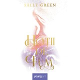 Hotii De Fum, Sally Green - Editura Art