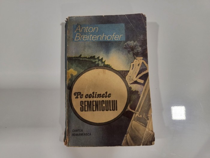 Pe colinele Semenicului de Anton Breitenhofer