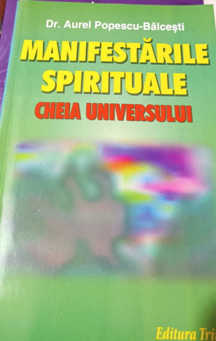 MANIFESTARI SPIRITUALE CHEIA UNIVERSULUI