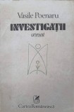 INVESTIGATII. VERSURI (CU DEDICATIA AUTORULUI CATRE PICTORUL BENEDICT GANESCU)-VASILE POENARU-245313