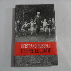 DESPRE EDUCATIE - BERTRAND RUSSELL