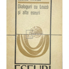 Cesare Pavese - Dialoguri cu Leuco și alte eseuri (editia 1970)
