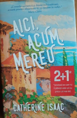 AICI, ACUM, MEREU - CATHERINE ISAAC foto