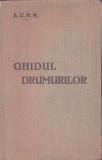 1505SPN Ghidul drumurilor din Rom&acirc;nia, ACRR, 1928
