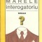 Marele interogatoriu - C. Turturica