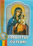 CHR. V. SCHMIDT - COSULETUL CU FLORI ( POVESTIRE MORALA )