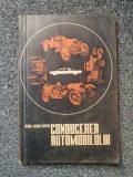 CONDUCEREA AUTOMOBILULUI - Radu Constantin