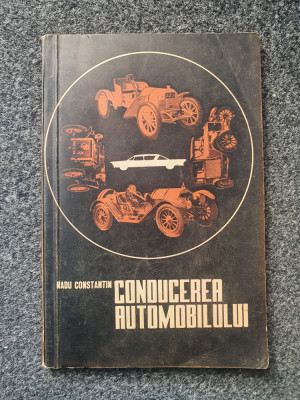 CONDUCEREA AUTOMOBILULUI - Radu Constantin foto