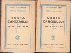 K744 Zodia Cancerului sau vremea Ducai-Voda 1929 Sadoveanu vol I + II edi I foto