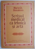 Scrisul medical ca tehnica si arta &ndash; Marin Gh. Voiculescu