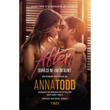 Dupa ce ne-am intalnit (editia tie-in) - Anna Todd