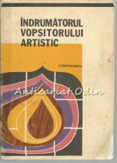 Indrumatorul Vopsitorului Artistic - Virgil Constantinescu foto