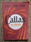CALLAS O VIATA-PIETTE JEAN REMY