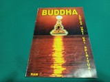 BUDDHA LUMINA UNEI CĂI SPIRITUALE * LIVIU GHEORGHE / 1995*H