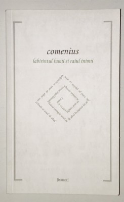 Labirintul lumii si raiul inimii, Comenius, 2013. foto