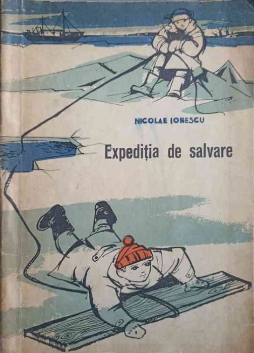 EXPEDITIA DE SALVARE-NICOLAE IONESCU-250211