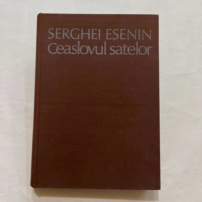 Serghei Esenin - Ceaslovul Satelor - Poezii 1911 - 1920
