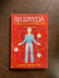 Vasant Lad - Ayurveda. Stiinta autovindecarii