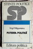 Puterea politica - Virgil Magureanu ( dedicatie, semnatura , data )