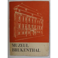 MUZEUL BRUKENTHAL , MIC GHID , ANII &#039;70 - &#039; 80 , COPERTA BROSATA