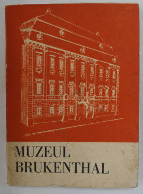 MUZEUL BRUKENTHAL , MIC GHID , ANII &amp;#039;70 - &amp;#039; 80 , COPERTA BROSATA foto