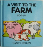 A Visit to the Farm (Pop-Up) - Nancy Helen, Carte in Engleza, Copii