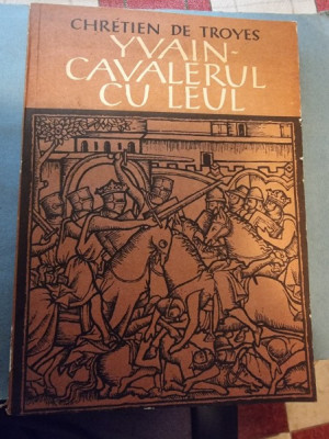 Yvain,Cavalerul cu Leul , Chretien de Troyes foto