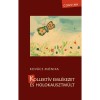 Kollekt&iacute;v eml&eacute;kezet &eacute;s holokausztm&uacute;lt - Kov&aacute;cs M&oacute;nika