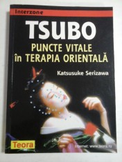 TSUBO PUNCTE VITALE IN TERAPIA ORIENTALA - KATSUSUKE SERIZAWA foto