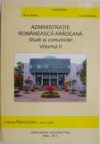 Administratie romaneasca aradeana. Studii si comunicari, vol. II &ndash; Doru Sinaci, Emil Arbonie (coord.)