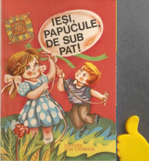 Iesi, papucule, de sub pat! Angela Dumitrescu-Begu Ilustrator: Ion Panaitescu foto